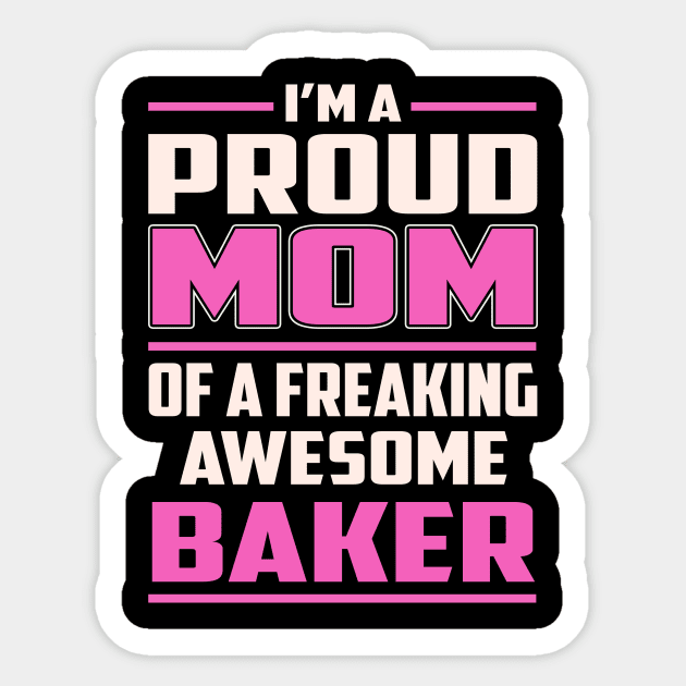 Proud MOM Baker Sticker by TeeBi